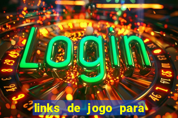 links de jogo para ganhar dinheiro