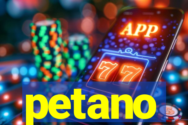 petano