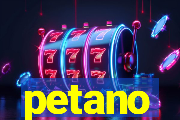 petano