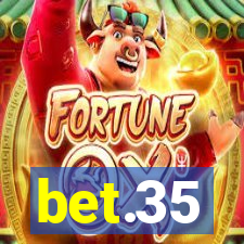 bet.35
