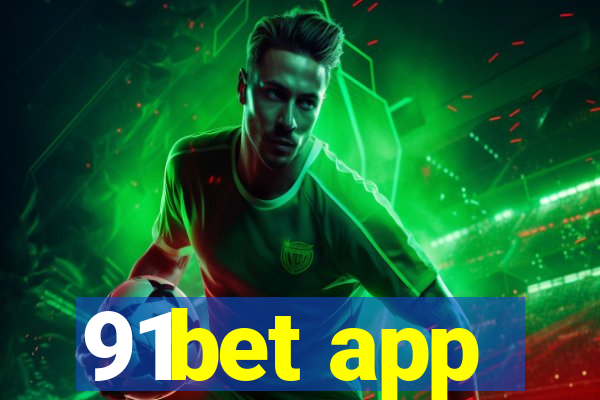91bet app