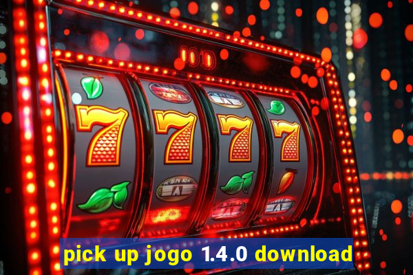 pick up jogo 1.4.0 download