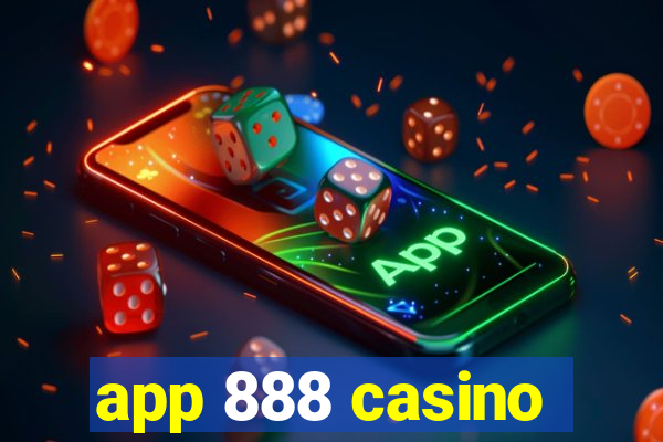 app 888 casino