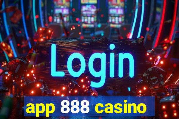 app 888 casino
