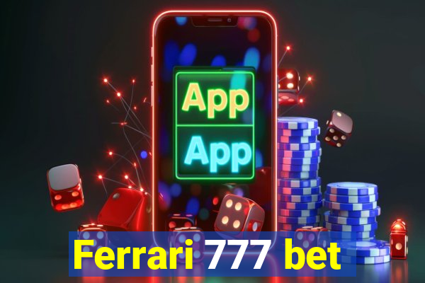 Ferrari 777 bet