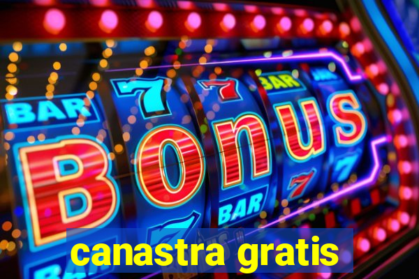 canastra gratis