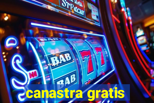 canastra gratis