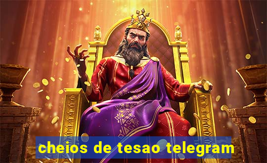 cheios de tesao telegram