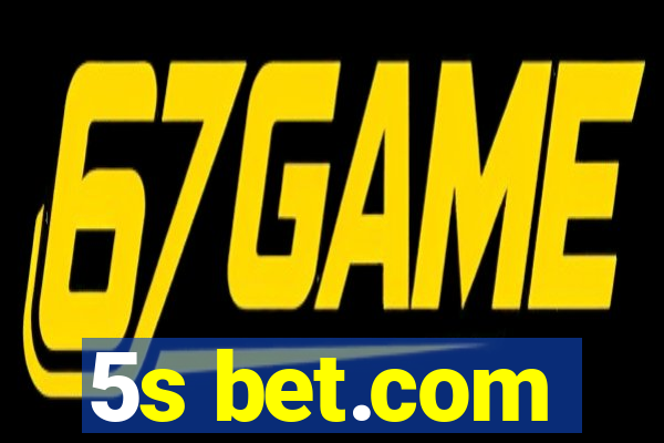 5s bet.com
