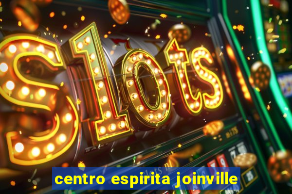 centro espirita joinville