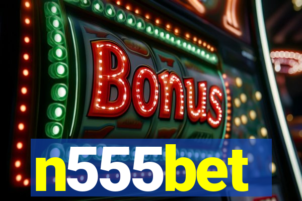 n555bet