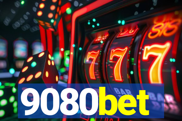 9080bet