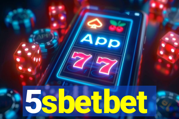 5sbetbet