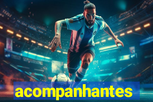 acompanhantes chamada de video