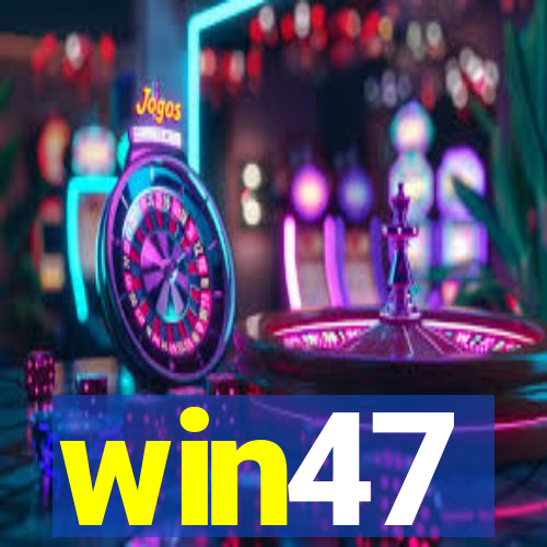 win47