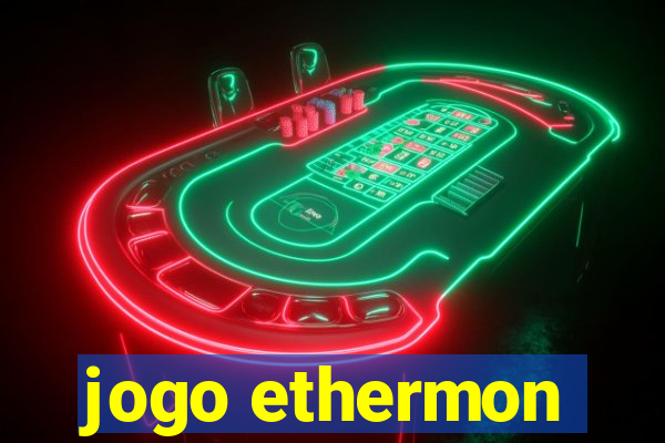 jogo ethermon