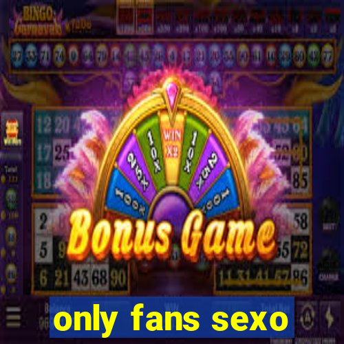 only fans sexo