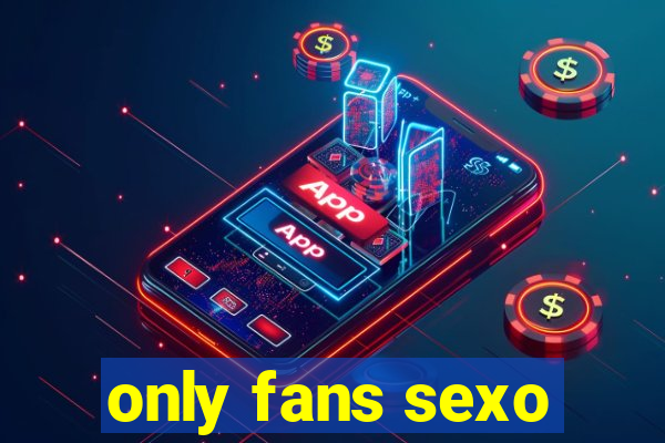 only fans sexo