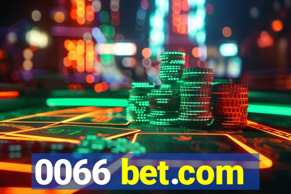 0066 bet.com