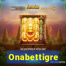 Onabettigre