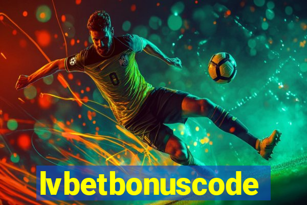 lvbetbonuscode