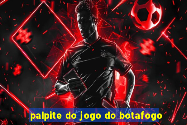 palpite do jogo do botafogo