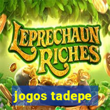 jogos tadepe