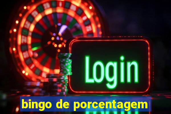 bingo de porcentagem