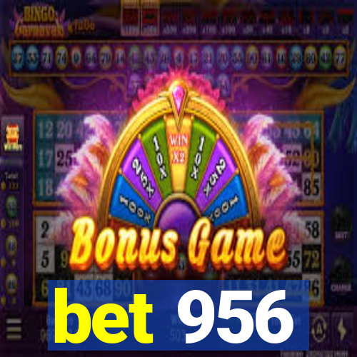 bet 956