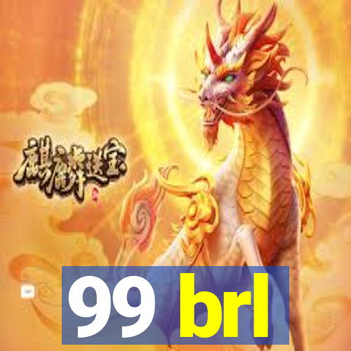 99 brl