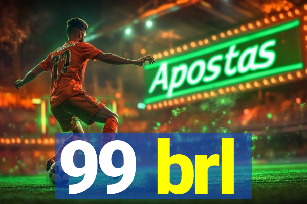 99 brl
