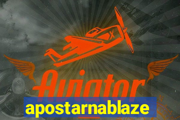 apostarnablaze