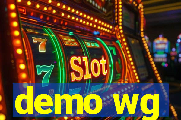 demo wg
