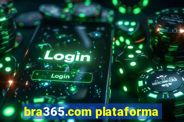 bra365.com plataforma