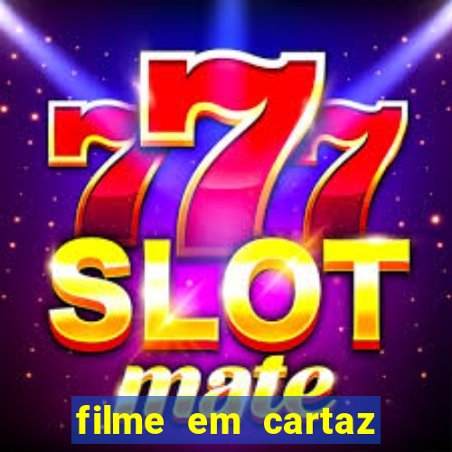 filme em cartaz cine araujo