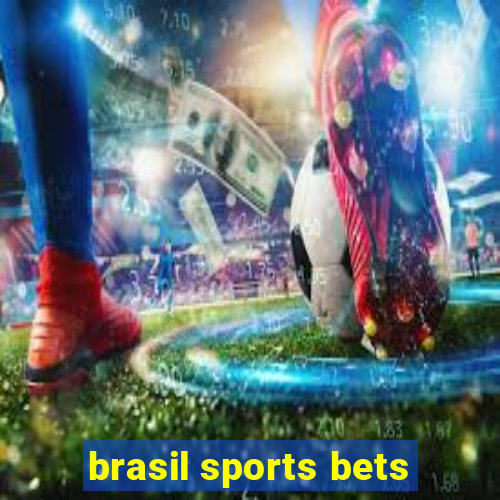 brasil sports bets