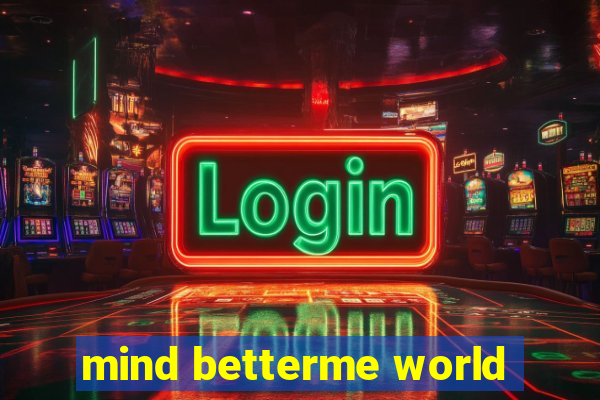 mind betterme world