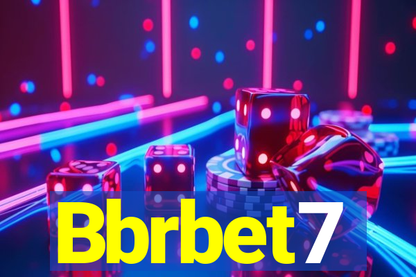 Bbrbet7