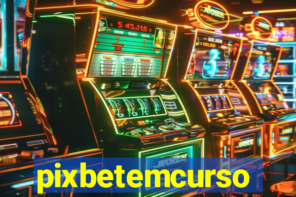 pixbetemcurso