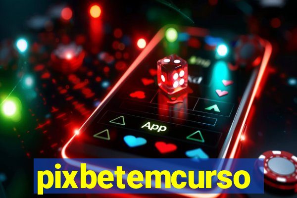 pixbetemcurso