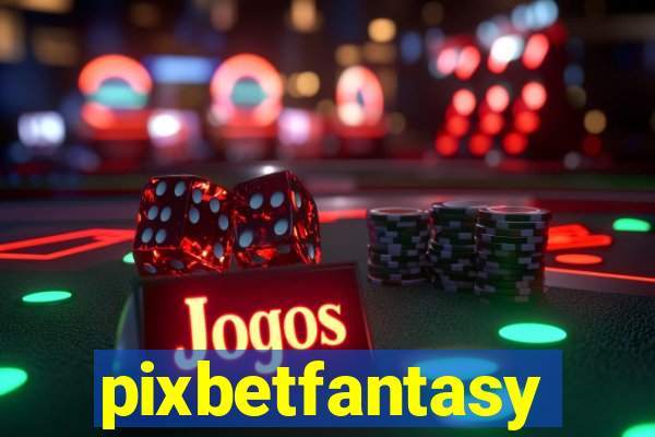 pixbetfantasy