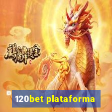 120bet plataforma