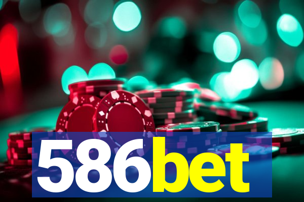 586bet