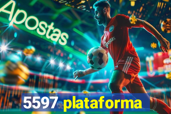 5597 plataforma