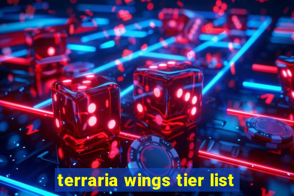 terraria wings tier list