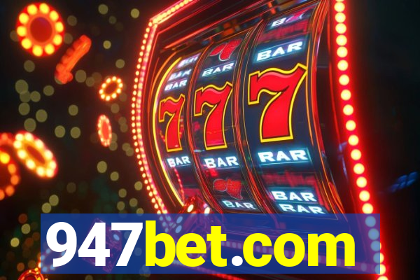 947bet.com