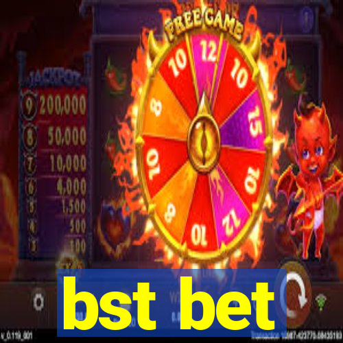 bst bet