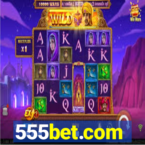 555bet.com