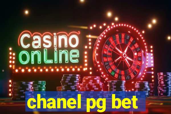 chanel pg bet