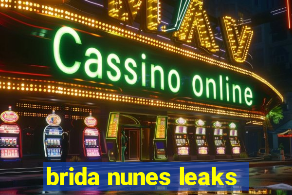 brida nunes leaks